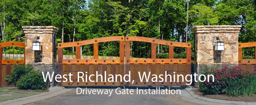West Richland, Washington Driveway Gate Installation