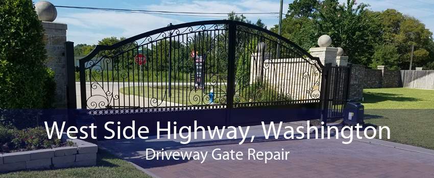 West Side Highway, Washington Driveway Gate Repair