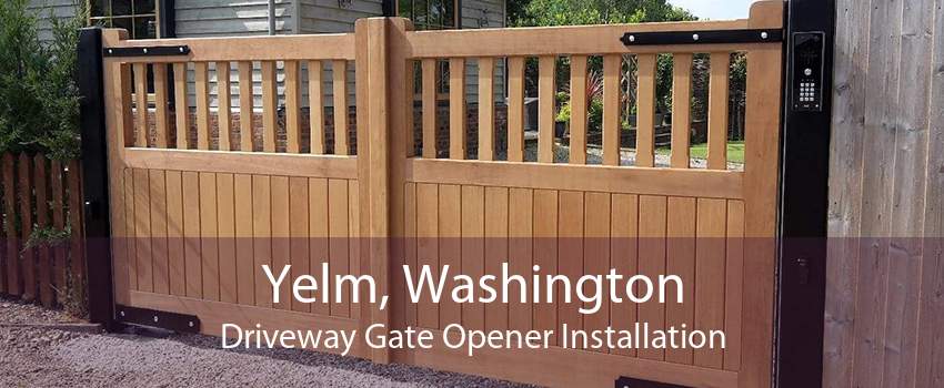 Yelm, Washington Driveway Gate Opener Installation